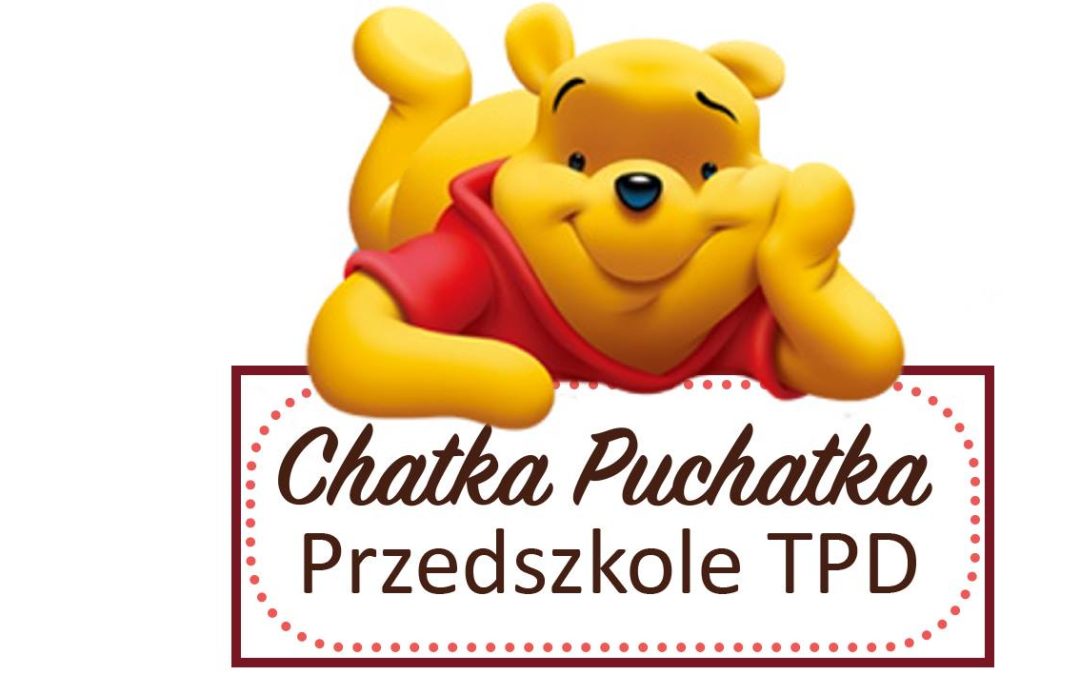 Rekrutacja na stanowisko Dyrektora Przedszkola TPD Chatka Puchatka w Krakowie