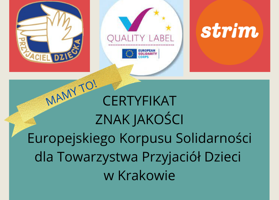 Certyfikat ZNAKU JAKOŚCI Europejskiego Korpusu Solidarności dla TPD w Krakowie